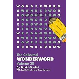Wonderword Volume 30, Paperback - David Ouellet imagine