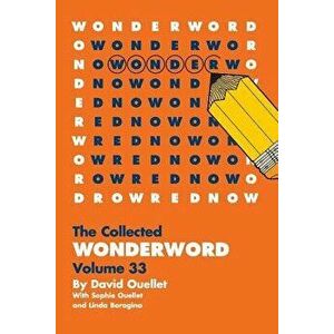 Wonderword Volume 33, Paperback - David Ouellet imagine