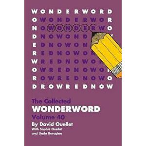 Wonderword Volume 40, Paperback - David Ouellet imagine