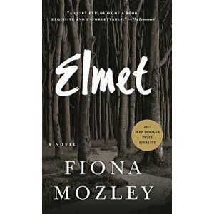Elmet, Hardcover - Fiona Mozley imagine