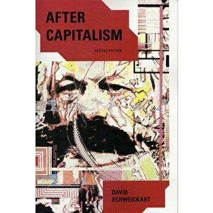 After Capitalism. 2nd Edition, Paperback - David Schweickart imagine