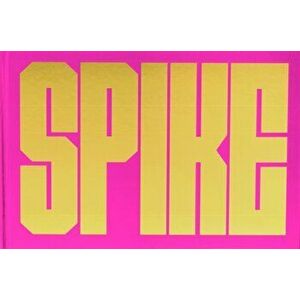 SPIKE, Hardback - Spike Lee imagine