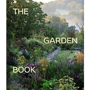 The Garden Book. Revised & Updated Edition, Hardback - Phaidon Editors imagine