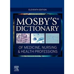 Mosby's Dictionary of Medicine, Nursing & Health Professions. 11 ed, Hardback - Mosby imagine