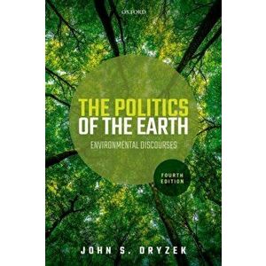 The Politics of the Earth. 4 Revised edition, Paperback - *** imagine