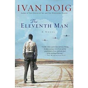 The Eleventh Man, Paperback - Ivan Doig imagine