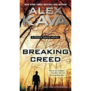 Breaking Creed - Alex Kava imagine