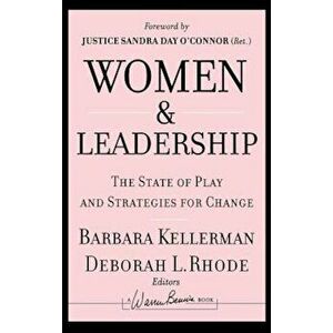 Women and Leadership: The State of Play and Strategies for Change, Hardcover - Barbara Kellerman imagine