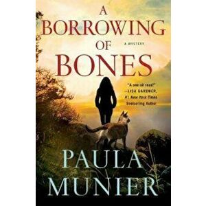 A Borrowing of Bones: A Mystery, Hardcover - Paula Munier imagine