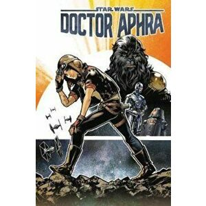 Star Wars: Doctor Aphra Vol. 1, Hardcover - Kieron Gillen imagine