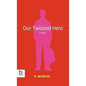 Our Twisted Hero, Hardcover - Yi Munyol imagine