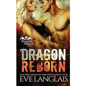 Dragon Reborn, Paperback - Eve Langlais imagine