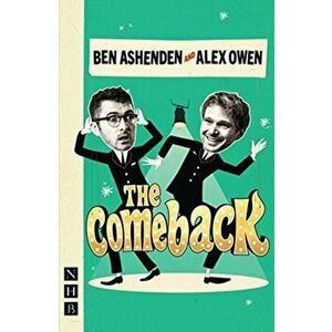 Comeback (NHB Modern Plays), Paperback - Ben Ashenden imagine