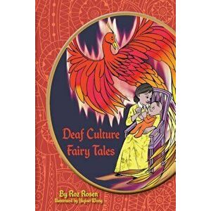 Deaf Culture Fairy Tales (B+w), Paperback - Roz Rosen imagine