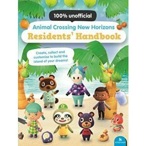 Animal Crossing New Horizons Residents' Handbook, Paperback - Claire Lister imagine