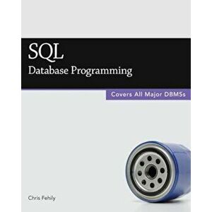 SQL (Database Programming), Paperback - Chris Fehily imagine