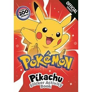 Pokemon: Pikachu Sticker Activity Book. With over 200 stickers, Paperback - The Pokemon Company International imagine