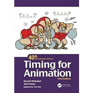 Timing for Animation, 40th Anniversary Edition, Paperback - John Halas imagine