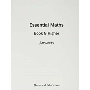 Essential Maths 8 Higher Answers, Paperback - David Rayner imagine