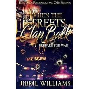 When the Streets Clap Back: Prepare for War, Paperback - Jibril Williams imagine