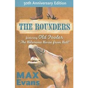 The Rounders, Paperback (50th Ed.) - Max Evans imagine