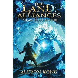The Land: Alliances: A Litrpg Saga, Paperback - Aleron Kong imagine