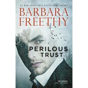 Perilous Trust, Paperback - Barbara Freethy imagine