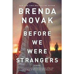 Before We Were Strangers, Paperback - Brenda Novak imagine