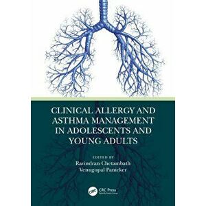 Clinical Allergy and Asthma Management in Adolescents and Young Adults, Paperback - *** imagine