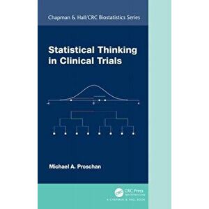 Statistical Thinking in Clinical Trials, Hardback - *** imagine