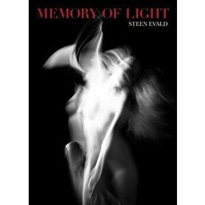 Memory of Light, Hardback - Steen Evald imagine