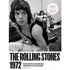 The Rolling Stones 1972 50th Anniversary Edition, Hardback - Amelia Davis imagine