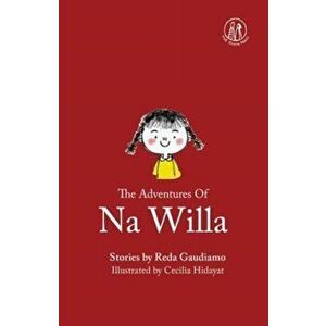 Adventures of Na Willa, Paperback - Reda Gaudiamo imagine