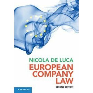 European Company Law, Paperback - Nicola De Luca imagine