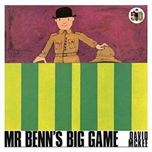 Mr Benn's Big Game, Paperback - David Mckee imagine