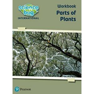 Science Bug: Parts of plants Workbook, Paperback - Eleanor Atkinson imagine