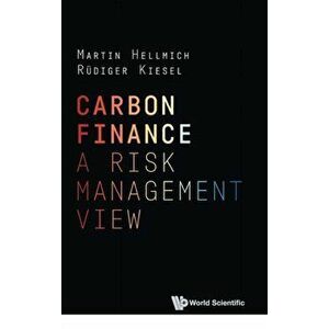 Carbon Finance: A Risk Management View, Hardback - *** imagine