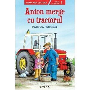 Anton merge cu tractorul. Poveste cu pictograme. Nivelul 1 - *** imagine