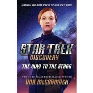 Star Trek: Discovery: The Way to the Stars - Una McCormack imagine