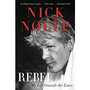 Rebel - Nick Nolte imagine