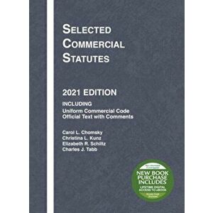 Selected Commercial Statutes. 2021 Edition, Paperback - Charles J. Tabb imagine
