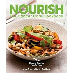 Nourish the Cancer Care Cookbook - *** imagine