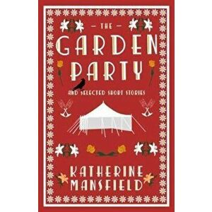 Garden Party and Collected Short Stories - Katherine Mansfield imagine