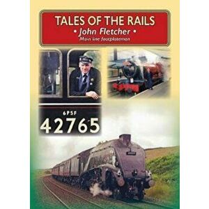 Tales of the Rails - John Fletcher imagine