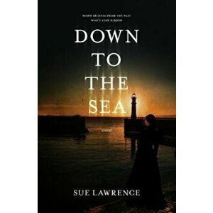 Down to the Sea - Sue Lawrence imagine