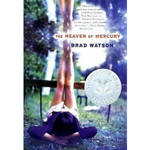 The Heaven of Mercury, Paperback - Watson, Brad imagine