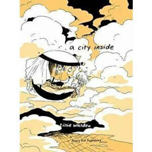 City Inside, Hardcover - Tillie Walden imagine