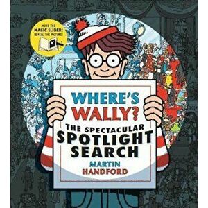 Where's Wally' The Spectacular Spotlight Search, Hardcover - Martin Handford imagine