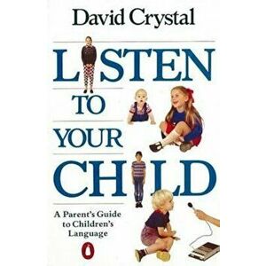 Listen to Your Child - David Crystal imagine