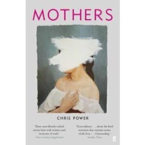Mothers, Paperback - Chris Power imagine
